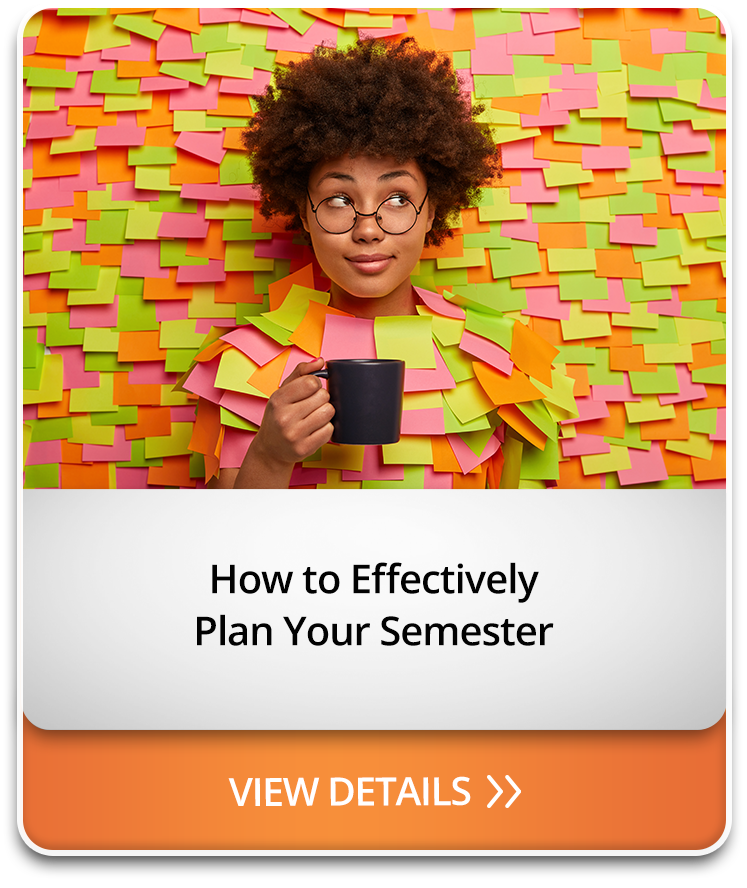 How to Effectively Plan Your Semester
