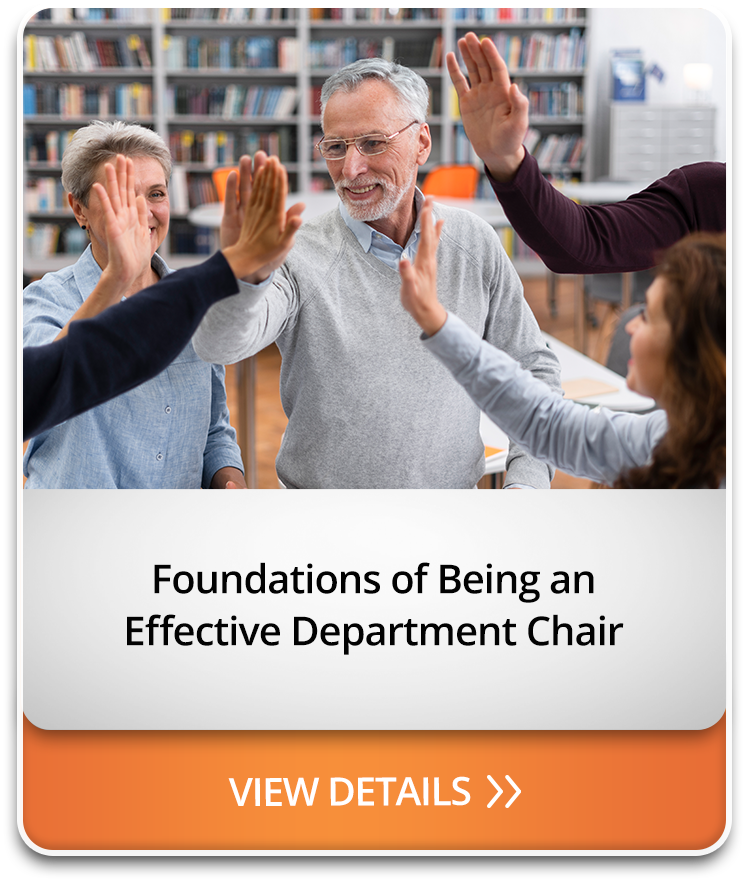Foundations of Being an Effective Department Chair