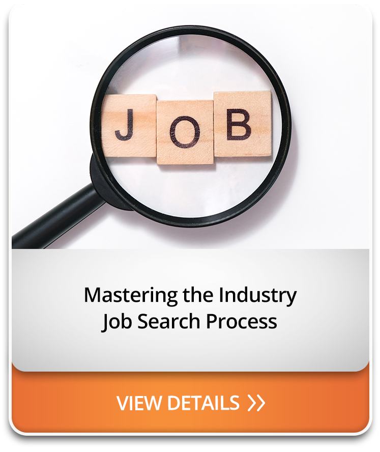 Mastering the Industry Job Search Process