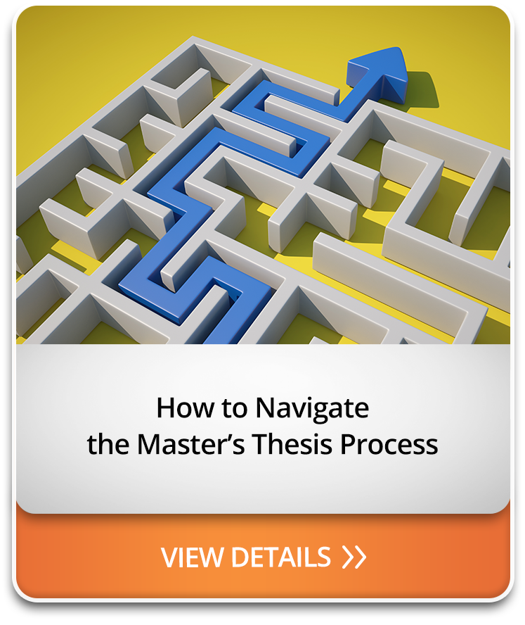 How to Navigate the Master’s Thesis Process