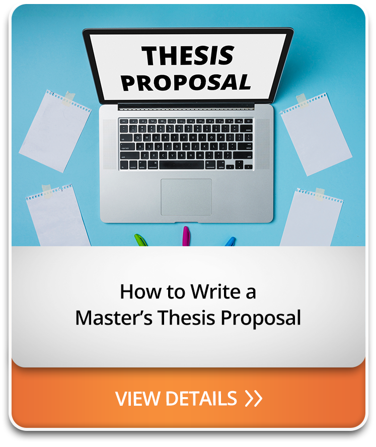 How to Write a Master’s Thesis Proposal