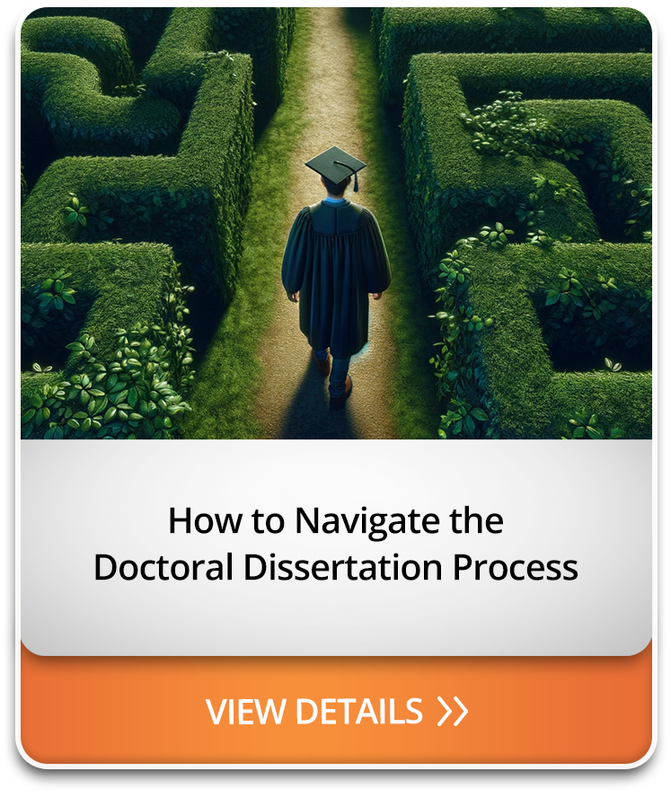 How to Navigate the Doctoral Dissertation Process