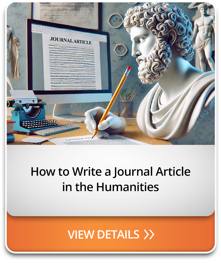 How to Write a Journal Article in the Humanities