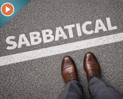 How to Use Sabbaticals and Fellowships to Reinvigorate Your Career