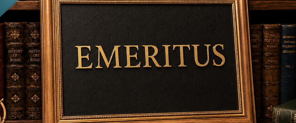 How to Make the Most of Being an Emeritus or Retired Faculty Member