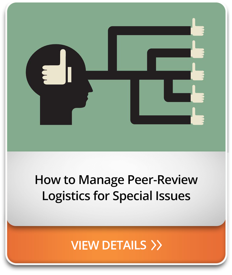How to Manage Peer-Review Logistics for Special Issues