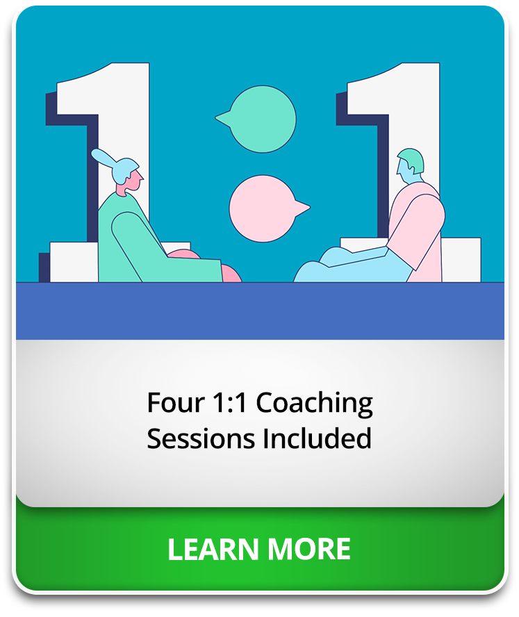 Four 1 on 1 Coaching Sessions Included Four 1 on 1 Coaching Sessions Included