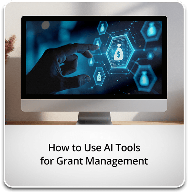 How to Use AI Tools for Grant Management 1