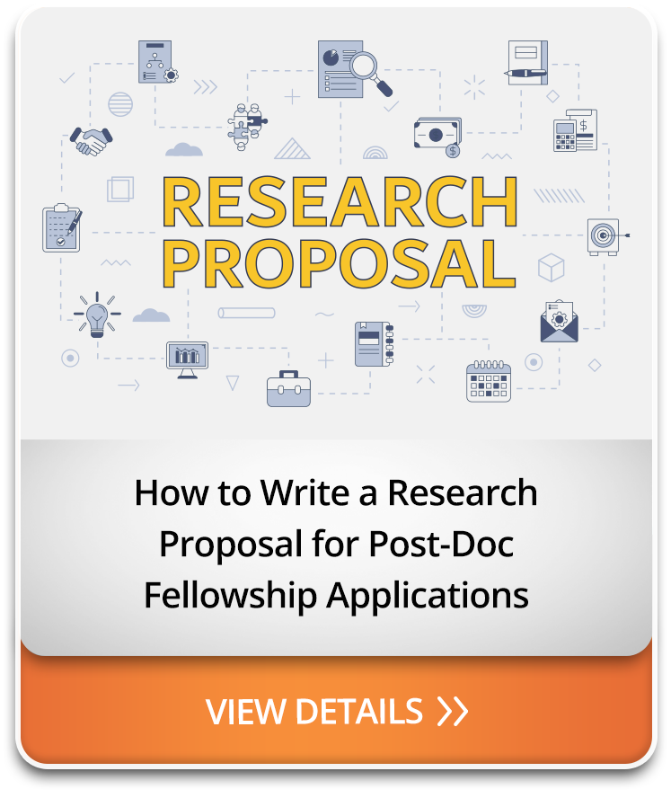 How to Write a Research Proposal for Post-Doctoral Fellowship Applications
