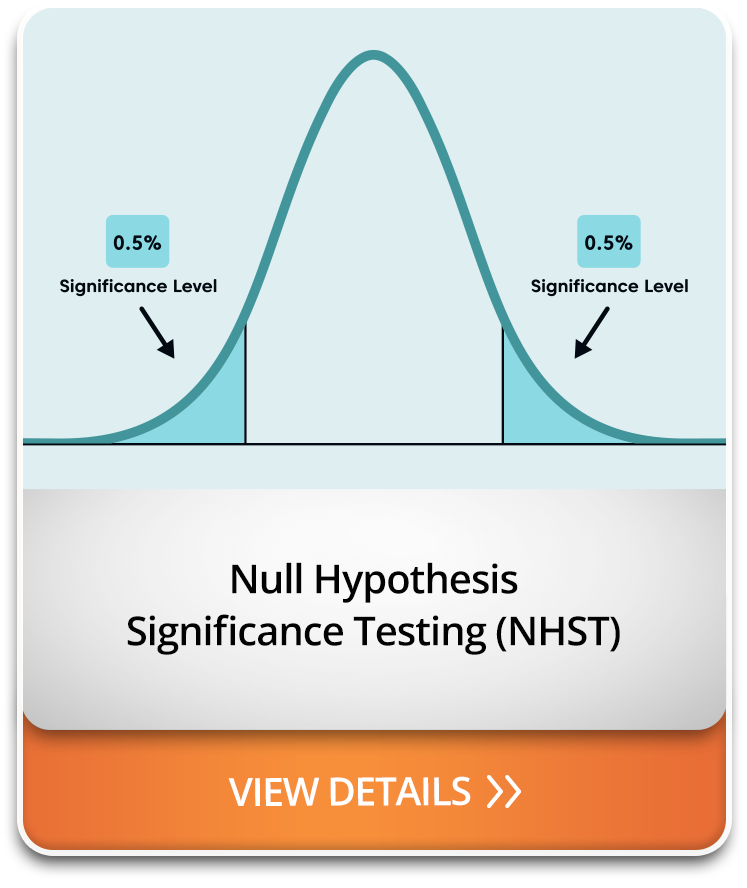 Null Hypothesis Significance Testing (NHST)
