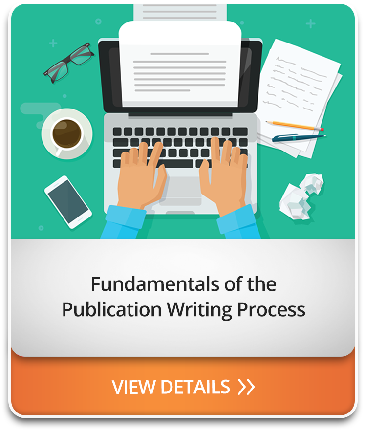 Fundamentals of the Publication Writing Process