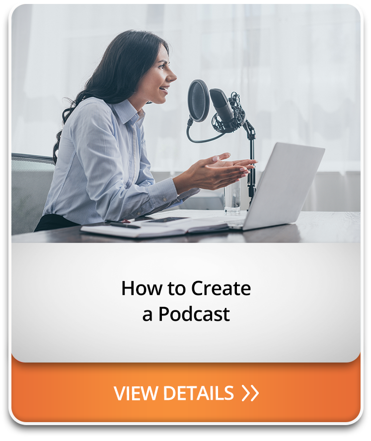 How to Create a Podcast