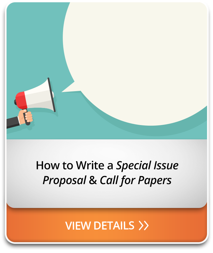 How to Write a <em>Special Issue Proposal</em> & <em>Call for Papers</em>
